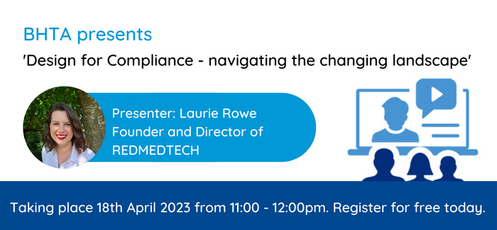 BHTA presents… webinar “Design for Compliance – navigating the changing landscape” with Laurie Rowe