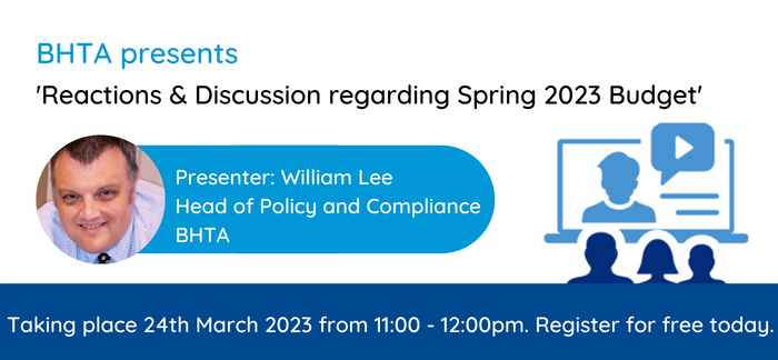 BHTA presents… webinar “Reactions & Discussion regarding Spring 2023 Budget”