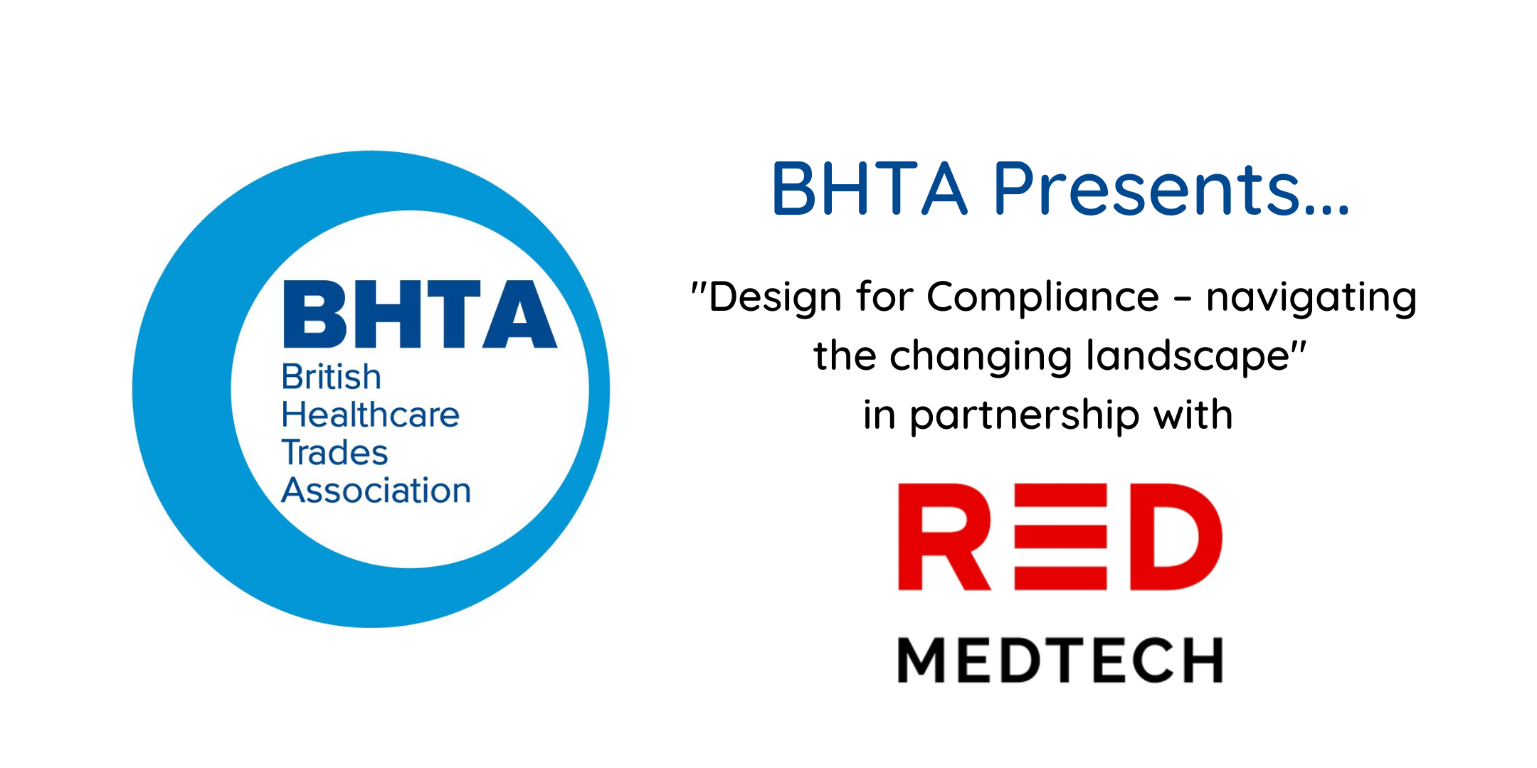 BHTA presents... 'Design for Compliance - navigating the changing landscape'