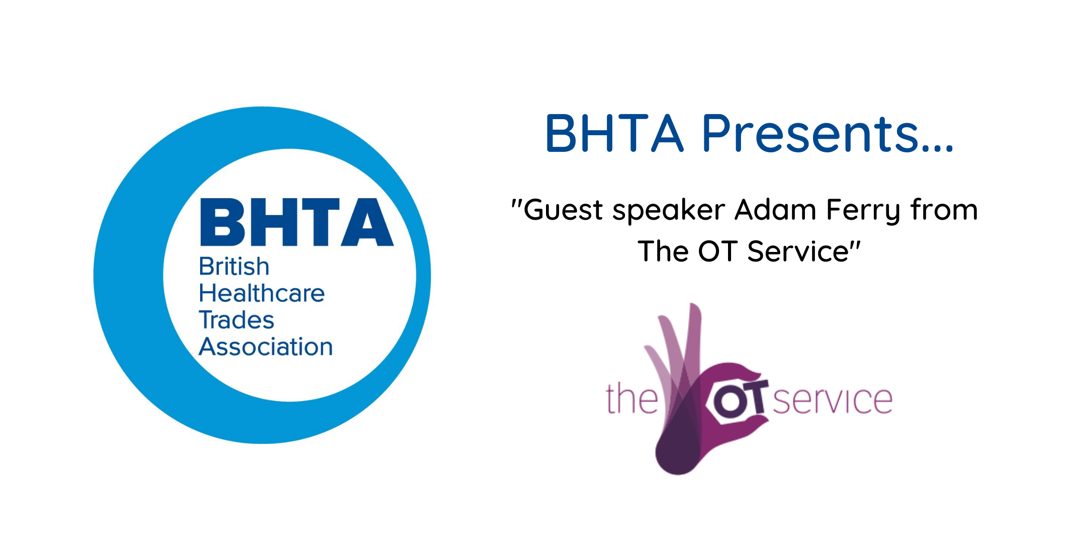 BHTA presents… “The OT Service”