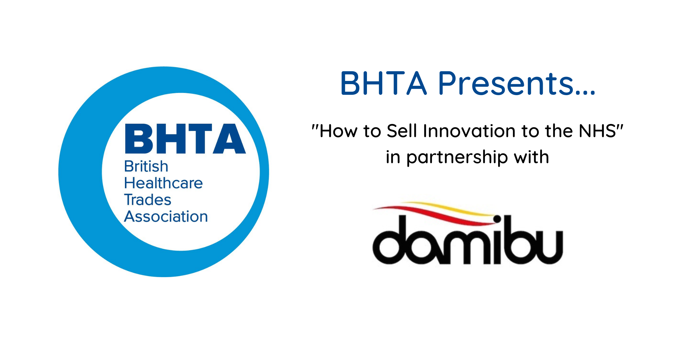 BHTA presents… “How to Sell Innovation to the NHS”