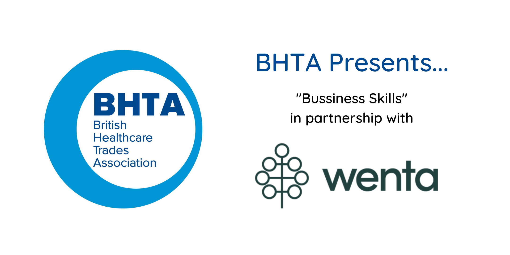 BHTA presents… Business Skills with Wenta