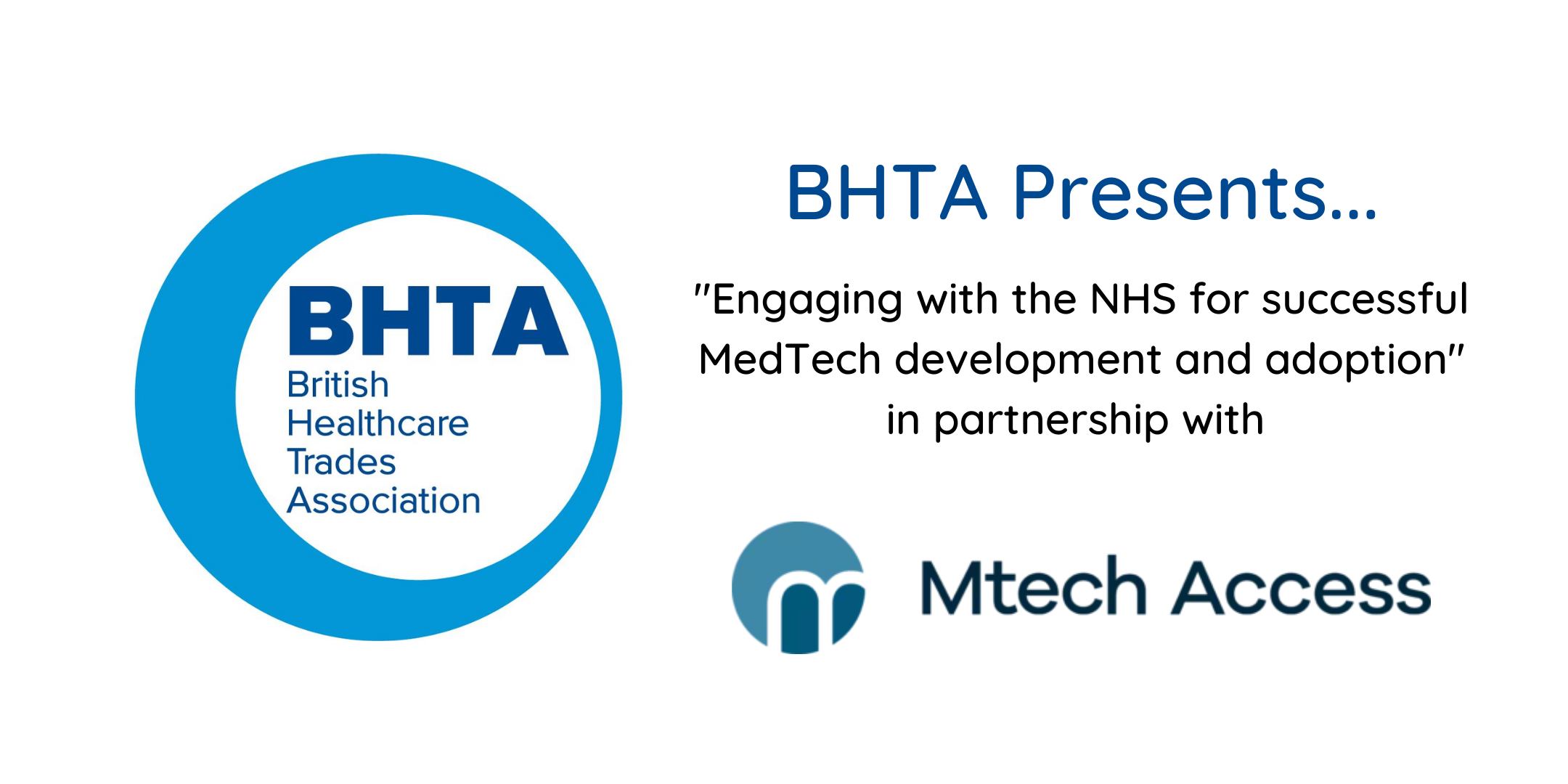 BHTA presents... "Engaging with the NHS for successful MedTech development and adoption"