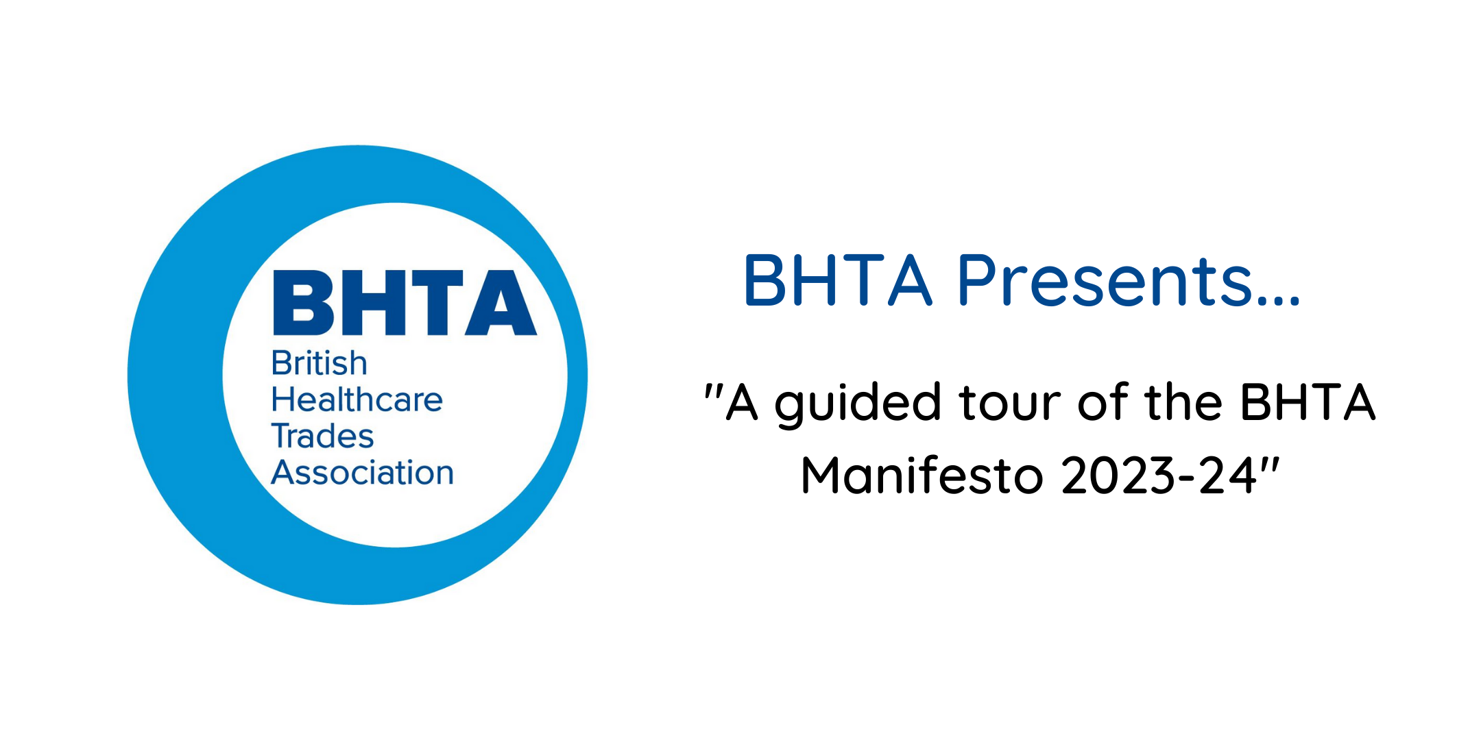 BHTA presents A guided tour of the BHTA Manifesto 2023-24