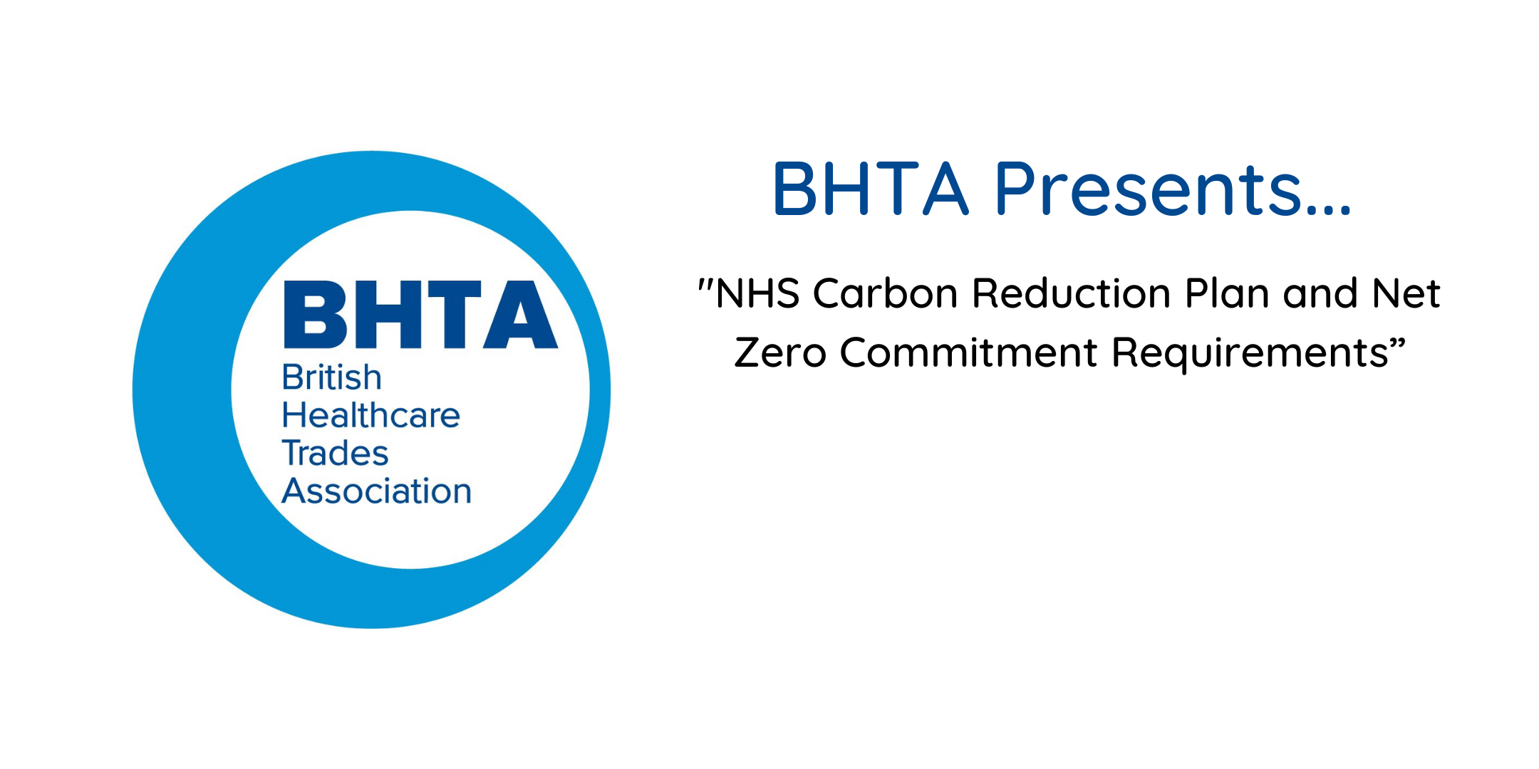 BHTA Presents NHS Carbon Reduction Plan and Net Zero Commitment Requirements